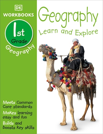 Dk Workbooks: Geography, First Grade: Learn And Explore