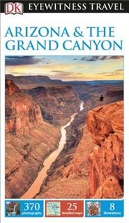 Couverture_Dk Eyewitness Travel Guide: Arizona & The Grand Canyon