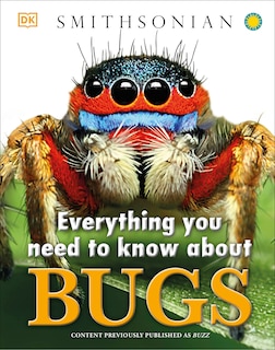 Front cover_Everything You Need To Know About Bugs