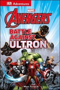 Front cover_Dk Adventures: Marvel The Avengers: Battle Against Ultron