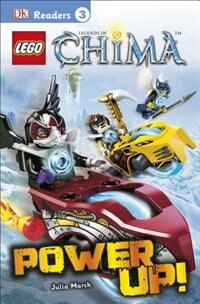 Front cover_Dk Readers L3: Lego Legends Of Chima: Power Up!