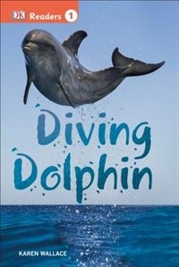 Front cover_Dk Readers L1: Diving Dolphin