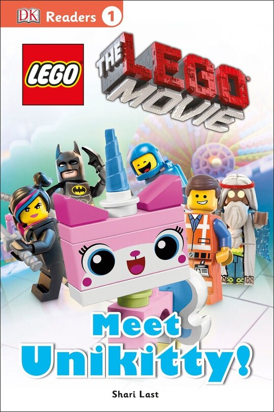 Couverture_Dk Readers L1: The Lego Movie: Meet Unikitty!