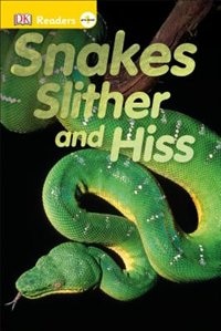 Front cover_Dk Readers L0: Snakes Slither And Hiss
