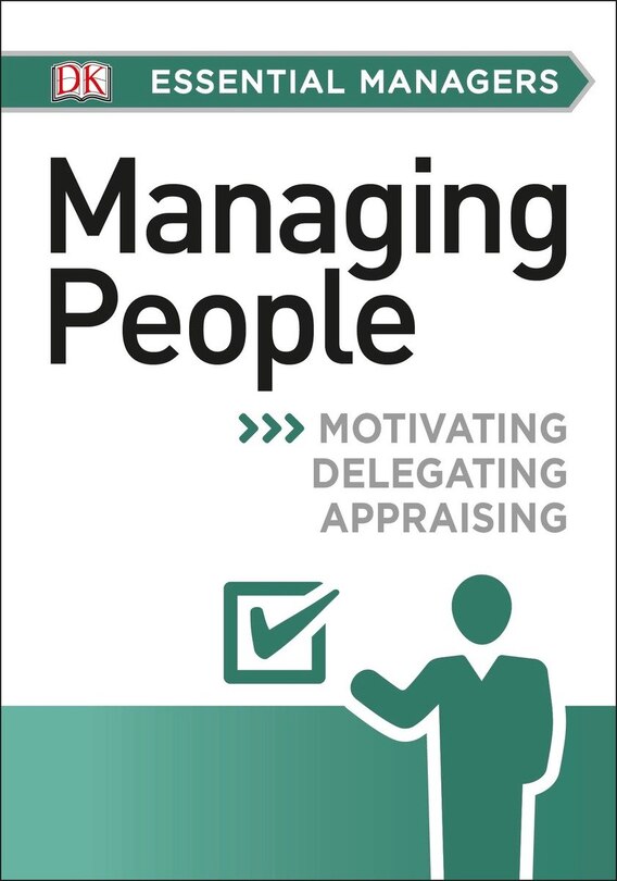 Front cover_Dk Essential Managers: Managing People