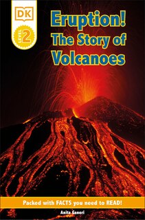 Couverture_Dk Readers L2: Eruption!: The Story Of Volcanoes