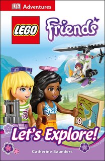 Front cover_Dk Adventures: Lego Friends: Let's Explore!