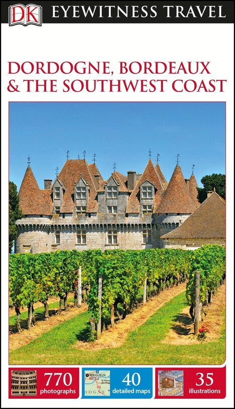 Front cover_DK Dordogne, Bordeaux and the Southwest Coast