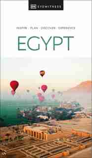 Dk Eyewitness Egypt by Dk Eyewitness