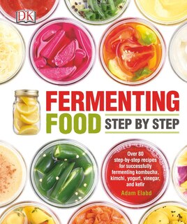 Front cover_Fermenting Food Step By Step