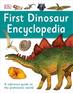 Front cover_First Dinosaur Encyclopedia