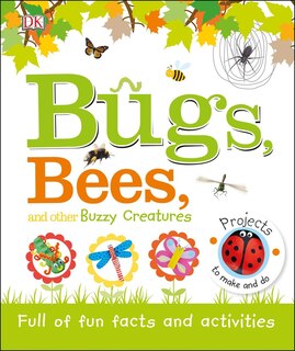 Front cover_Bugs, Bees, And Other Buzzy Creatures