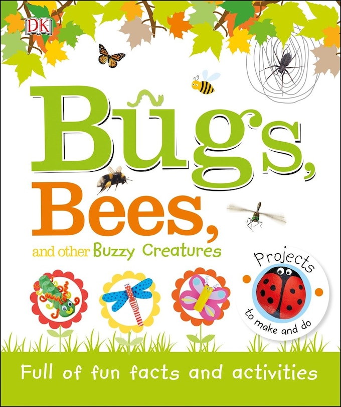 Front cover_Bugs, Bees, And Other Buzzy Creatures