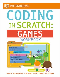 Front cover_Dk Workbooks: Coding In Scratch: Games Workbook