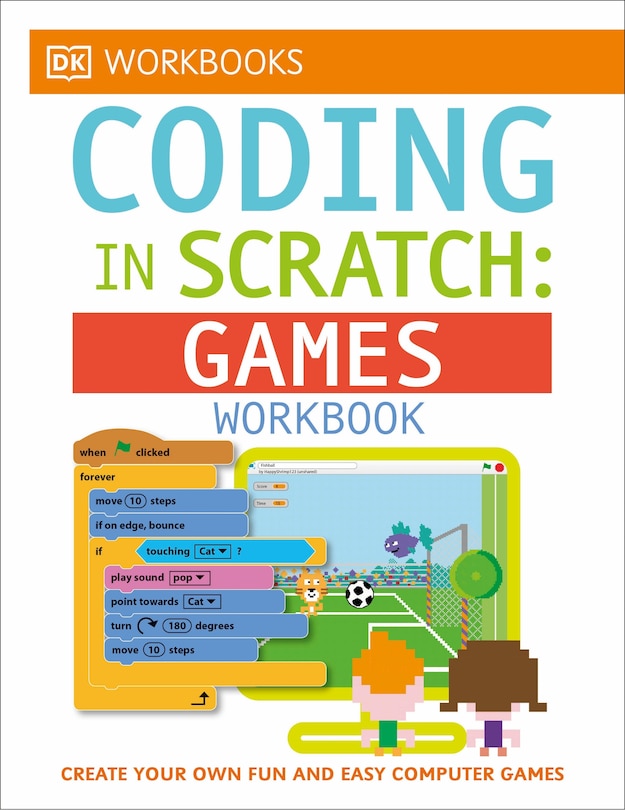 Front cover_Dk Workbooks: Coding In Scratch: Games Workbook