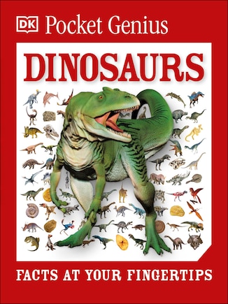 Pocket Genius: Dinosaurs: Facts At Your Fingertips