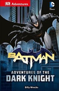 Front cover_Dk Adventures: Dc Comics: Batman: Adventures Of The Dark Knight