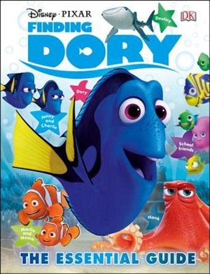 Front cover_Disney Pixar Finding Dory: The Essential Guide