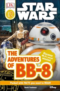 Front cover_Dk Readers L2: Star Wars: The Adventures Of Bb-8