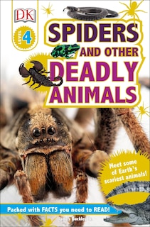 Front cover_Dk Readers L4: Spiders And Other Deadly Animals
