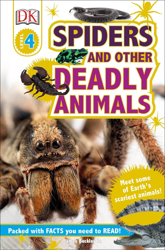 Front cover_Dk Readers L4: Spiders And Other Deadly Animals