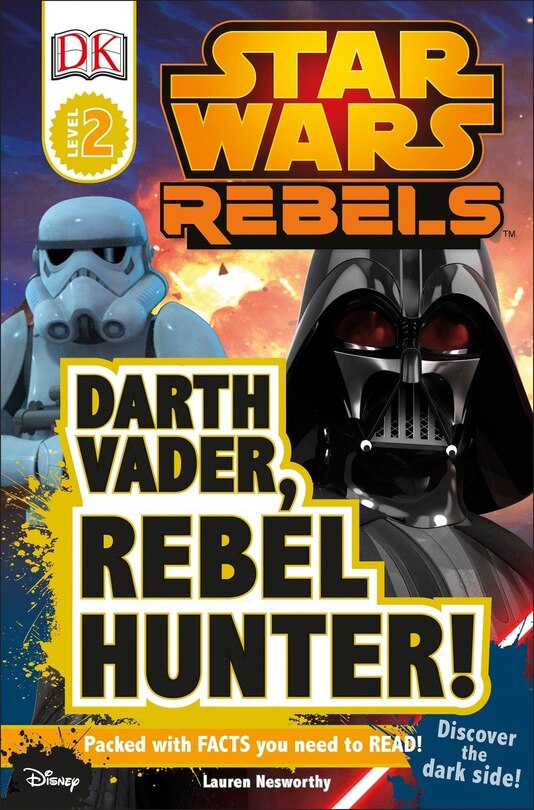 Couverture_Dk Readers L2: Star Wars Rebels: Darth Vader, Rebel Hunter!