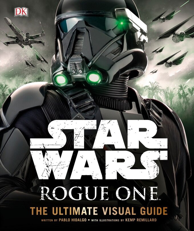 Front cover_Star Wars: Rogue One: The Ultimate Visual Guide