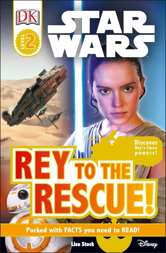 Front cover_DK Readers L2: Star Wars: Rey to the Rescue!