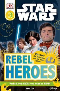 Front cover_Dk Readers L3: Star Wars: Rebel Heroes