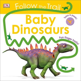 Couverture_Follow The Trail: Baby Dinosaurs