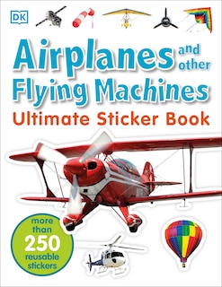 Front cover_Ultimate Sticker Book: Airplanes And Other Flying Machines