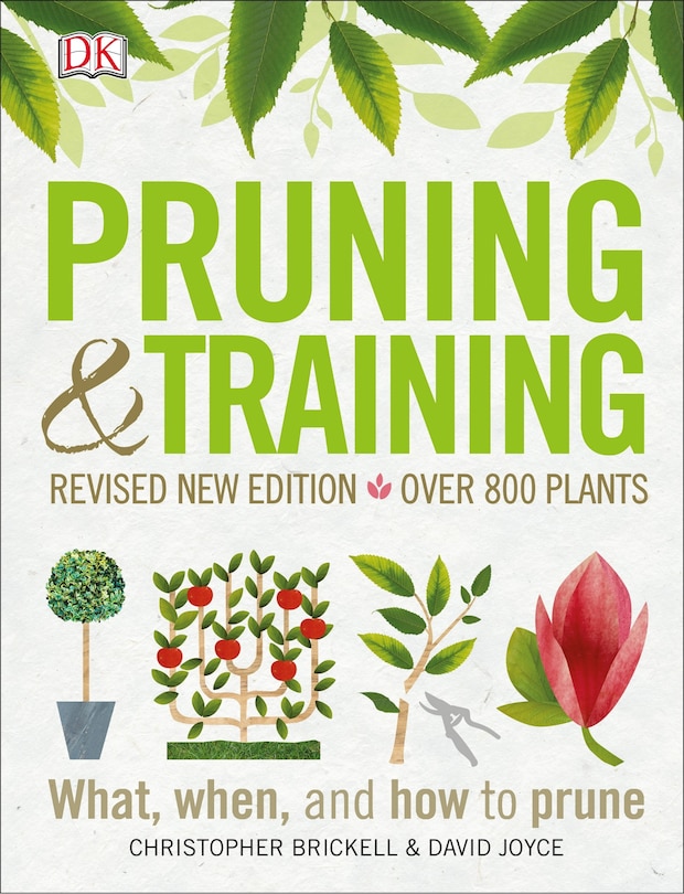 Front cover_Pruning And Training, Revised New Edition