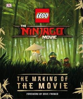 The LEGO® NINJAGO® MOVIE The Making of the Movie