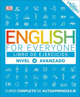 Front cover_English For Everyone: Nivel 4: Avanzado, Libro De Ejercicios