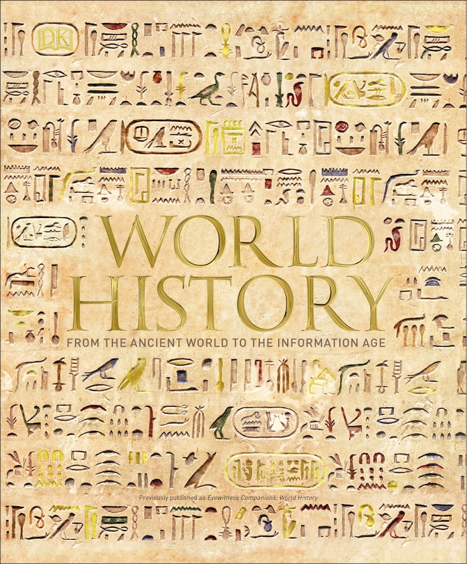 World History: From The Ancient World To The Information Age