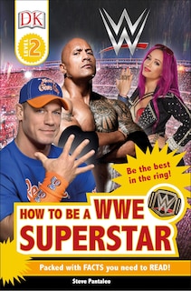 Front cover_Dk Readers L2: Wwe: How To Be A Wwe Superstar
