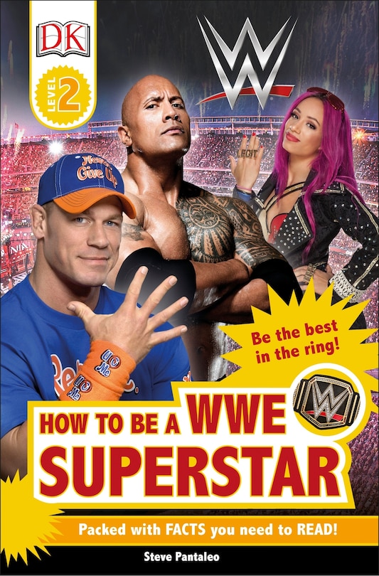 Front cover_Dk Readers L2: Wwe: How To Be A Wwe Superstar