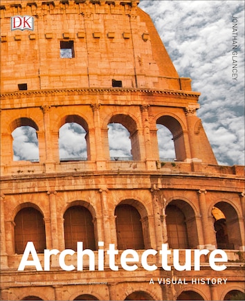 Architecture: A Visual History