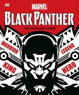 Marvel Black Panther: The Ultimate Guide by Dk