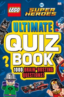 Front cover_Lego Dc Comics Super Heroes Ultimate Quiz Book