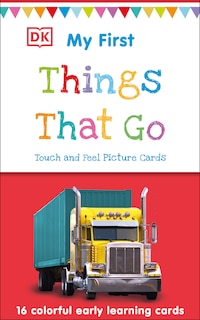 Front cover_My First Touch And Feel Picture Cards: Things That Go