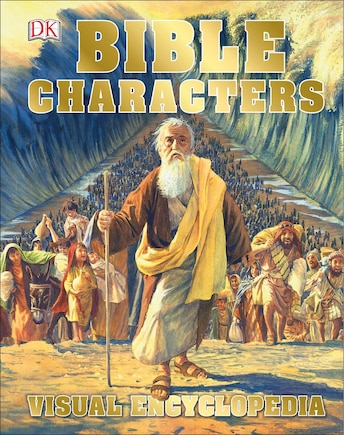 Bible Characters Visual Encyclopedia