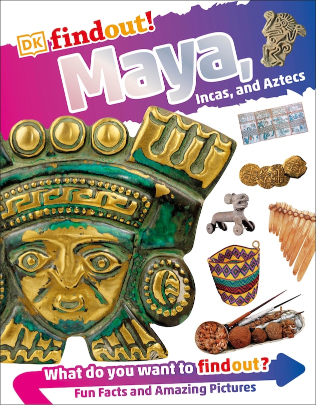 Front cover_Dkfindout! Maya, Incas, And Aztecs