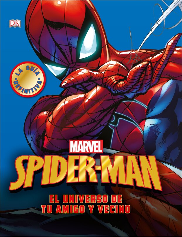 Front cover_Spider-man El Universo De Tu Amigo Y Vecino