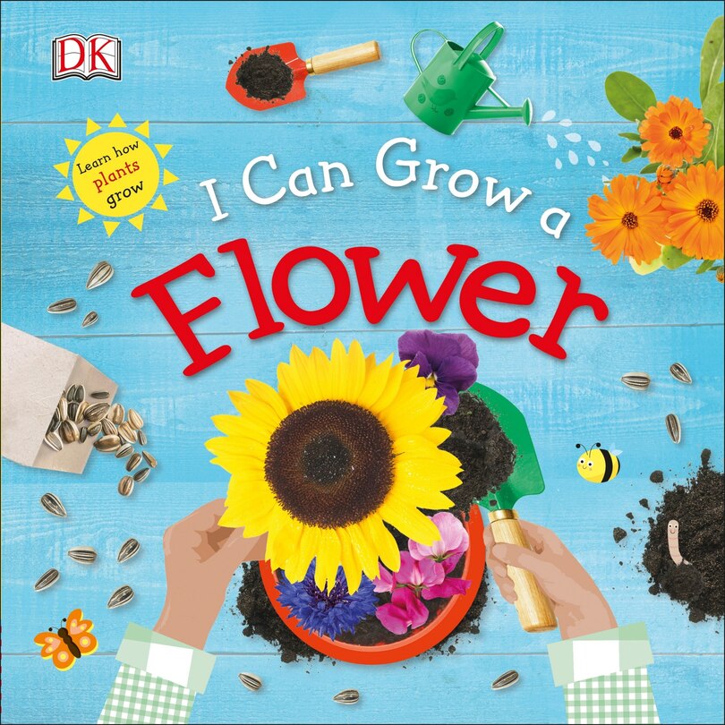 Front cover_I Can Grow A Flower (library Edition)
