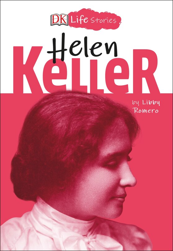 Couverture_Dk Life Stories: Helen Keller