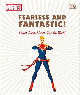 Front cover_Marvel Fearless And Fantastic! Female Super Heroes Save The World