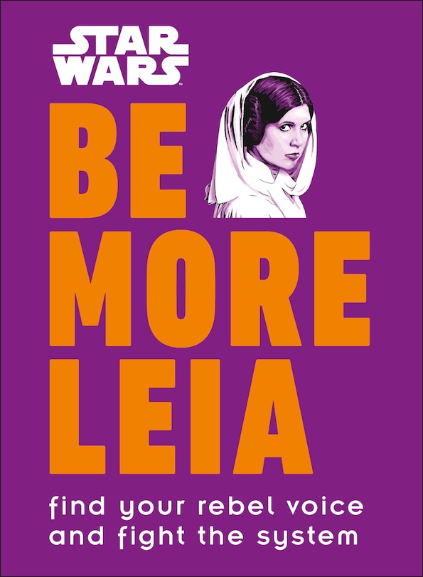 Couverture_Star Wars Be More Leia