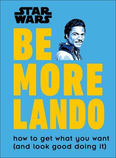 Couverture_Star Wars Be More Lando