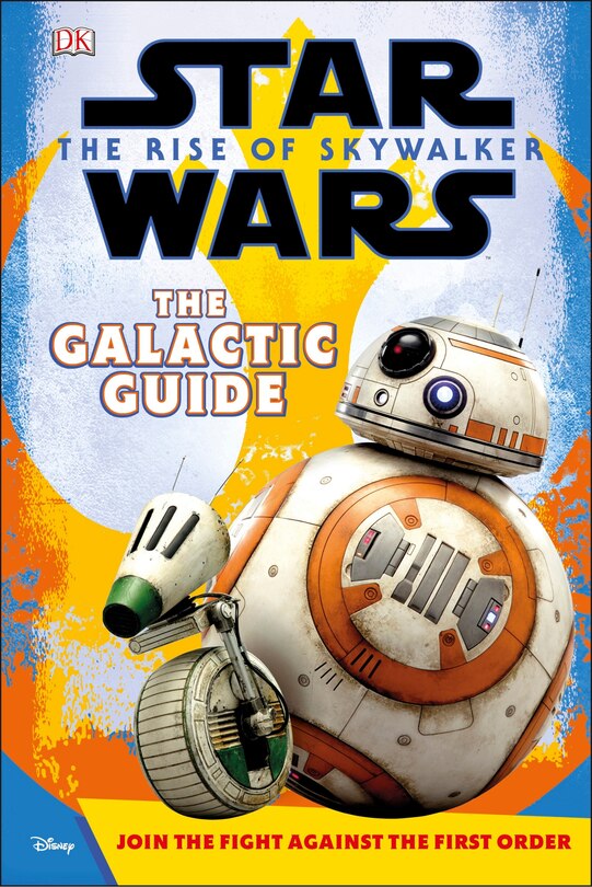 Front cover_Star Wars The Rise Of Skywalker The Galactic Guide